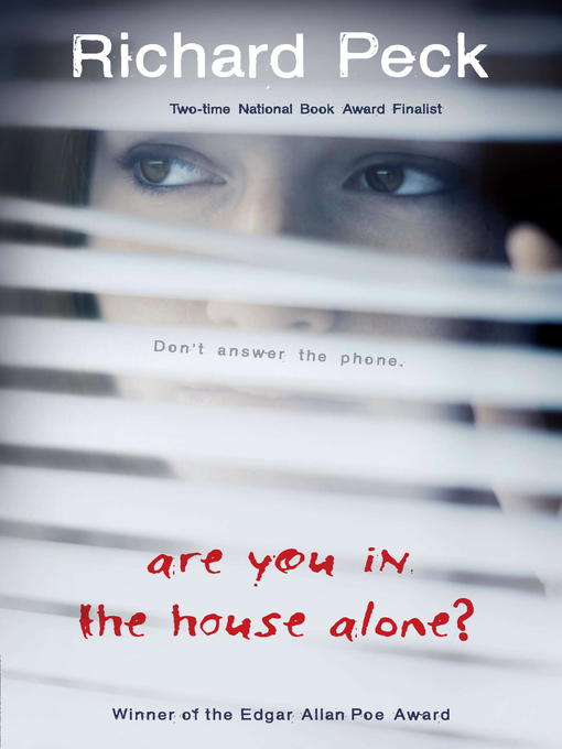 Title details for Are You in the House Alone? by Richard Peck - Available